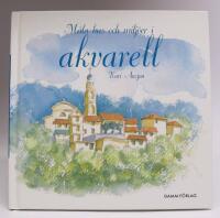 M&aring;la hus och milj&ouml;er i akvarell