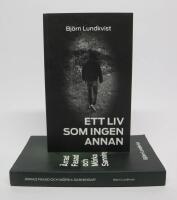 2 st. BJ&Ouml;RN LUNDKVIST memoarer: 1. Ett liv som ingen annan 2. &Auml;rrad fasad och m&ouml;rka sanningar  [signerade]