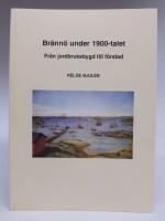 Br&auml;nn&ouml; under 1900-talet. Fr&aring;n jordbruksbygd till f&ouml;rstad