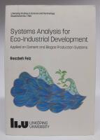 Systems Analysis for Eco-Industrial Development. Applied on Cement and Biogas Production Systems