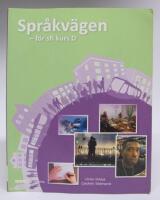 Spr&aring;kv&auml;gen - f&ouml;r sfi kurs D (Elevbok svenska f&ouml;r invandrare)