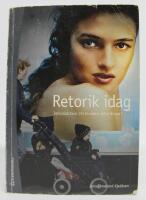 Retorik idag. Introduktion till modern retorikteori