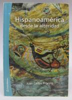 Hispanoam&eacute;rica desde la alteridad