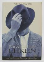 Farv&auml;l till k&auml;r-LEKEN  [k&auml;rleken]