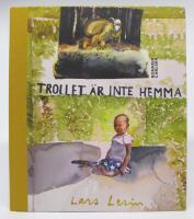 Trollet &auml;r inte hemma