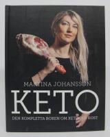 Keto - Den kompletta boken om ketogen kost