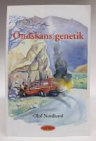Ondskans genetik - polisroman  [signerad]