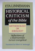 Historical Criticism of the Bible. Methodology or Ideology? Reflections of a Bultmannian turned evangelical