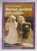 Barnet, spr&aring;ket och milj&ouml;n. Fr&aring;n ord till mening