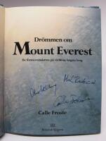 Dr&ouml;mmen om Mount Everest. De f&ouml;rsta svenskarna p&aring; v&auml;rldens h&ouml;gsta berg  [signerad]