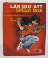 L&auml;r dig att spela bas. Handbok f&ouml;r dig som vill b&ouml;rja spela elbas  [inkl. CD att &ouml;va till]