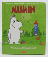 Mumintrollet fyller &aring;r  [Mumin]