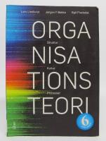 Organisationsteori. Struktur, Kultur, Processer