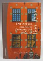 Det svenska samh&auml;llet 800-1720. Klerkernas och adelns tid (bok + digital produkt)
