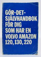 G&ouml;r-det-sj&auml;lvhandbok f&ouml;r dig som har en VOLVO Amazon 120, 130, 220