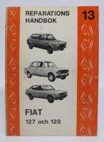 Reparationshandbok nr 13: FIAT 127 och 128
