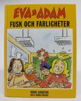 Fusk och farligheter - Eva & Adam #4