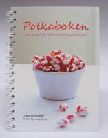 Polkaboken - s&ouml;ta recept f&ouml;r sm&aring; och stora gottegrisar