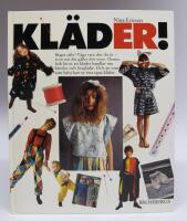 Kl&auml;der! Skapa sj&auml;lv! V&aring;ga vara den du &auml;r