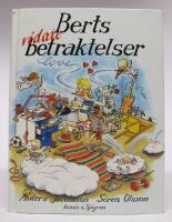 Berts vidare betraktelser. Maj-Augusti  [del 3]