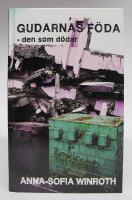 Gudarnas f&ouml;da - den som d&ouml;dar