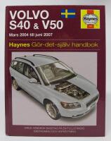 VOLVO S40 & V50 (mars 2004 till juni 2007) Haynes G&ouml;r-det-sj&auml;lv-handbok