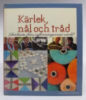 K&auml;rlek, n&aring;l och tr&aring;d. Det b&auml;sta fr&aring;n syf&ouml;reningarnas v&auml;rld