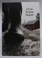 Alla dessa dagar