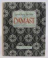Damast. Handledning i damastv&auml;vning och &ouml;versikt &ouml;ver nutida svensk och dansk tillverkning