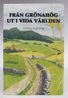 Fr&aring;n Gr&ouml;nah&ouml;g ut i vida v&auml;rlden  [signerad]