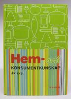 Hem- och konsumentkunskap &aring;k 7-9  [10:e uppl.]