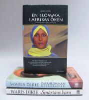 3 st. sj&auml;lvbiografiska b&ouml;cker av WARIS DIRIE: 1. En blomma i Afrikas &ouml;ken 2. &Ouml;kenblomman &aring;terv&auml;nder 3. Sm&auml;rtans barn