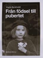 Fr&aring;n f&ouml;dsel till pubertet - om barns psykiska utveckling