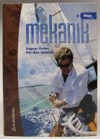 Mekanik. Statik och dynamik