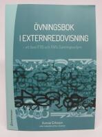 &Ouml;vningsbok i externredovisning - att l&auml;sa IFRS och FARs Samlingsvolym