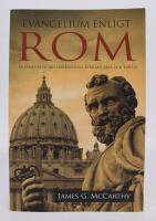 Evangelium enligt Rom. En j&auml;mf&ouml;relse mellan katolska kyrkans l&auml;ra och Bibeln