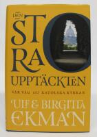 Den stora uppt&auml;ckten - v&aring;r v&auml;g till Katolska kyrkan  [signerad]