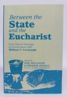 Between the State and the Eucharist. Free Church Theology in Conversation with William T. Cavanaugh