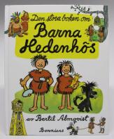 Den stora boken om Barna Hedenh&ouml;s  [samlingsvolym]