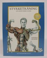 Styrketr&auml;ning - en anatomisk guide