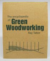 The Encyclopedia of Green Woodworking