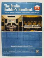The Studio Builder's Handbook - How to Improve the Sound of Your Studio on Any Budget  [incl. DVD]