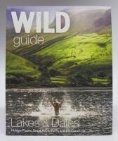 Wild Guide - Lakes & Dales. Hidden Places, Great Adventures and the Good Life