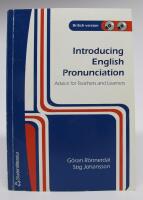 Introducing English Pronunciation - Advice for Learners and Teachers. British version  [with 2 CD]
