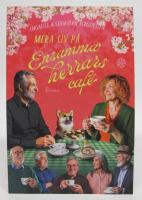 Mera liv p&aring; Ensamma herrars caf&eacute; - roman