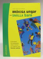 Br&aring;kiga ungar och sn&auml;lla barn. Erfarenheter fr&aring;n pedagogiskt arbete med barn och ungdomar med Asperger syndrom