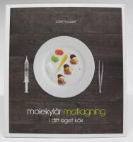 Molekyl&auml;r matlagning i ditt eget k&ouml;k