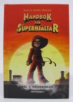 Handbok f&ouml;r superhj&auml;ltar Del 1. Handboken
