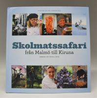 Skolmatssafari - fr&aring;n Malm&ouml; till Kiruna