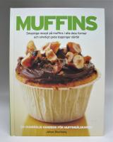 Muffins - Smaskiga recept p&aring; muffins i alla dess former och smetigt goda toppingar d&auml;rtill